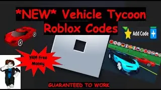 *NEW* 2021 WORKING Roblox Vehicle Tycoon Codes! | VERY OP And GUARANTEED | BabyTaco 🚗 🚗 🚗