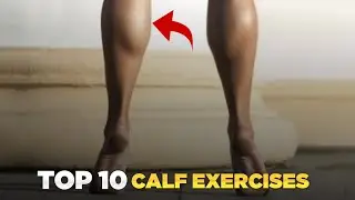 Top 10 Calf Exercises