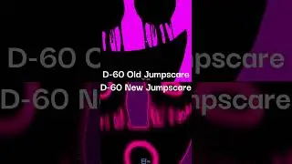 Rooms: Found Footage D-60 Jumpscare Comparison