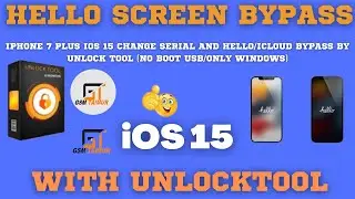 iPHONE 7 PLUS iOS 15 CHANGE SERIAL AND HELLO/iCLOUD BYPASS BY UNLOCK TOOL (NO BOOT USB/ONLY WINDOWS)