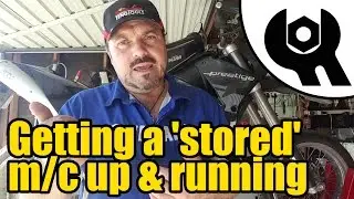 Getting a 'stored' motorcycle back up & running 