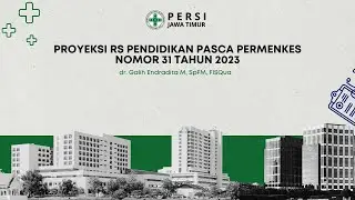 PROYEKSI RS PENDIDIKAN PASCA PERMENKES NOMOR 31 TAHUN 2023