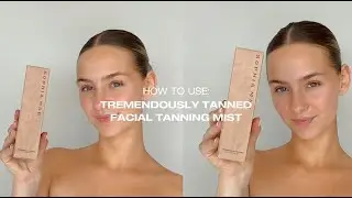 SOPHIA MAE | How to use the Tremendously Tanned facial tanning mist
