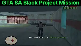 GTA SA Black Project Door Blasting Going Area 69 With Vent Collecting Keycard Open Black Project 61