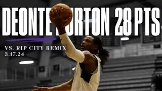 Deonte Burton Drops 28 PTS and 6 AST vs. Rip City Remix 3.17.24 | Stockton Kings Highlights