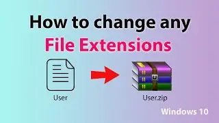 How to change any file extension in windows 10 | change file extension 2020