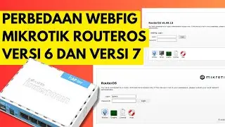 Perbedaan WebFig Mikrotik Versi 6 dan 7