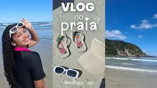 VLOG NA PRAIA DE BERTIOGA!