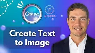 How to Create Text to Image in Canva [2026 Guide]