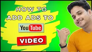 How to Add Ads to Youtube Video