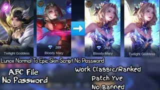 Script Lunox Normal to Epic Skin No Password