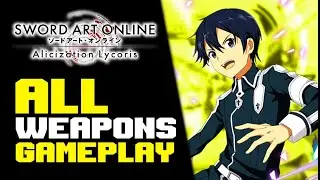 Lycoris All Weapon Type Gameplay Sword Art Online Alicization Lycoris Gameplay