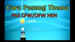 Pilihan Thema PS3 CFW/OFW HEN Semua Versi