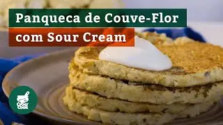 Saborosa Panqueca de Couve-Flor com Sour Cream