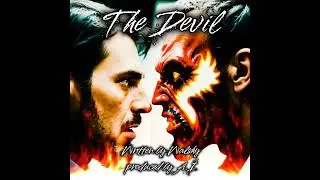 The Devil, a song I wrote about my battle with depression.