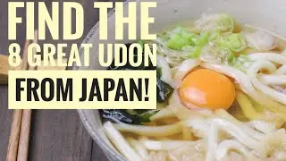 Exploring the Eight Great Udon Noodles of Japan's Prefectures!