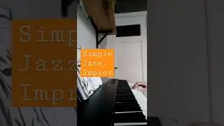 Simple Jazz Improvisation 