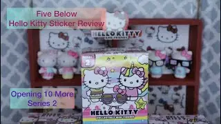 Opening 10 More Hello Kitty Series 2 Mini Figures