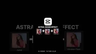 Astral shake effect tutorial | capcute edit #shorts #capcut #edit