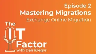 Mastering Migrations - Exchange Online Migration