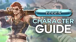 Granblue Fantasy Relink - Eugen Character Guide