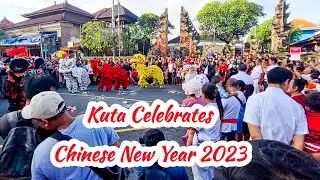 Chinese New Year Celebrare In Kuta Bali | Imlek | 21 January 2023