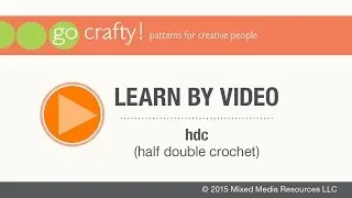 How to hdc (half double crochet): Go-Crafty