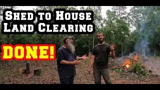 DONE! Raw Land Cleared For Shed To House! And Cats! And Chickens! | homestead tiny cabin Arkansas