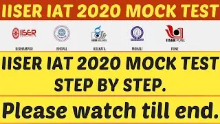 IISER IAT MOCK TEST 2020 || HOW TO GIVE MOCK TEST FOR IISER IAT 2020 || Mock test in Hindi step ||