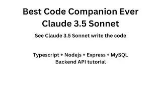 Claude 3.5 Sonnet Tutorial: Build a Node.js (Express+Typescript) + MySQL Backend from Scratch