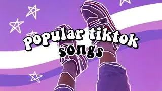 popular tiktok songs you probably don’t know the name of | part 16