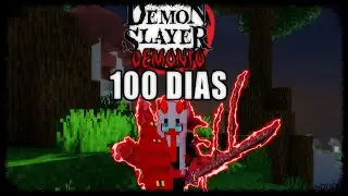 I SPENT 100 DAYS IN MINECRAFT DEMON SLAYER AS DEM0NI0
