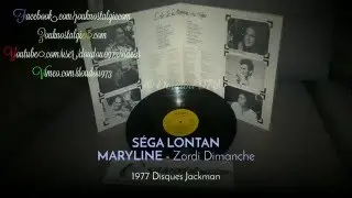SÉGA LONTAN - MARYLINE Zordi Dimanche 1977 Disques Jackman (LPJ 179) By DOUDOU 973