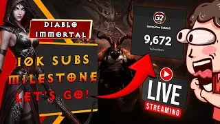 Day 2 🔥 LIVE STREAM Until I Hit 10,000 Subscribers 🔥  Let’s GO! 🔥| Diablo Immortal