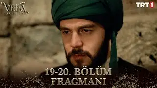 Vefa Sultan 19-20. Bölüm Fragmanı 