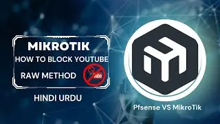 MikroTik sy YouTube ko Block kaesy kry Hindi | Urdu | How to Block YouTube on MikroTik