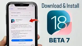How to Install iOS 18 Beta 7 Update on any iPhone