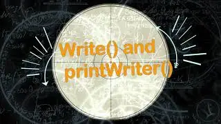 Java    Write and PrintWriter EXPLAINED