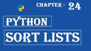 Sort Lists - Python Tutorial - w3Schools - Ch#24 English