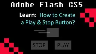 Flash: How to Create a Play & Stop Button?