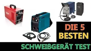 Die Besten Schweißgerät Test 2020