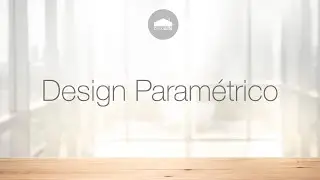 Design Paramétrico, BIM, CAD, Autocad, Rhinoceros, Grasshopper, Revit, Archicad