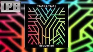 Years & Years - Desire