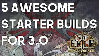 Path of Exile: 5 Awesome Starter Builds For 3.0 - Fall of Oriath