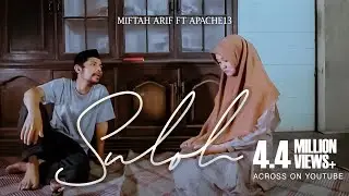 Suloh - Apache13 ft Miftah Arif (Official Music Video)
