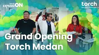 Meriah! Keseruan bareng Torch dan Warga Medan - Torch ExpanciON Medan🎉