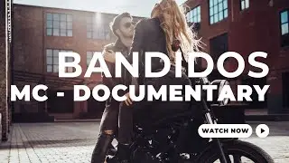 Bandidos Motorcycle Club - 2024 Documentary