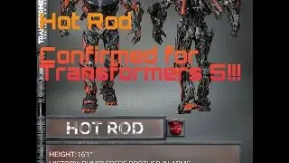 Hot Rod Confirmed for Transformers 5!!! Update #11