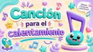 Canción para el calentamiento