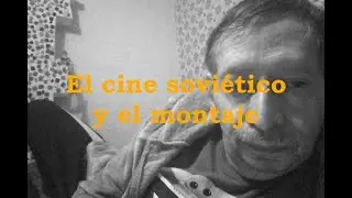 cine soviético y montaje